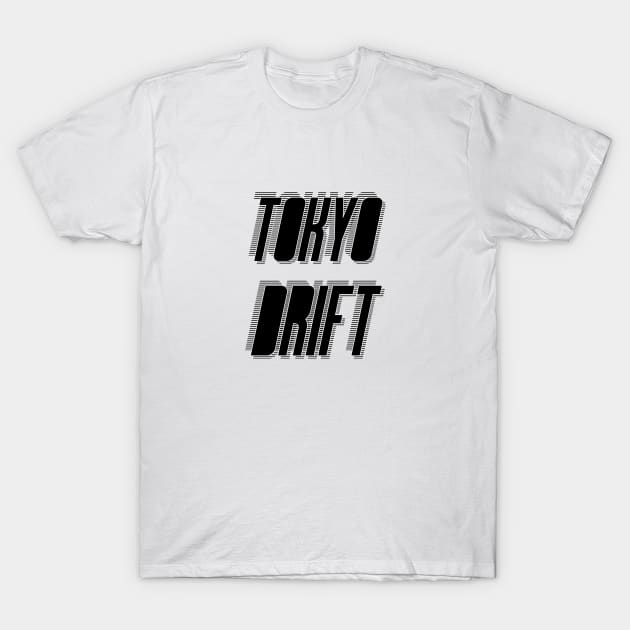 Tokyo Drift T-Shirt by Sthickers